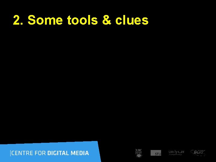 2. Some tools & clues 