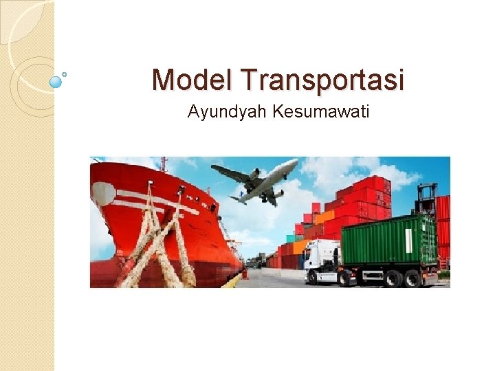 Model Transportasi Ayundyah Kesumawati 