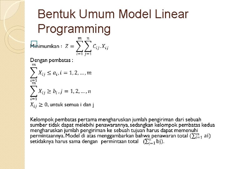 Bentuk Umum Model Linear Programming � 