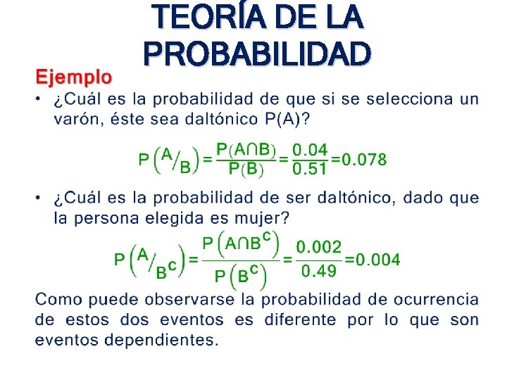 • TEORÍA DE LA PROBABILIDAD • TEORÍA DE LA PROBABILIDAD