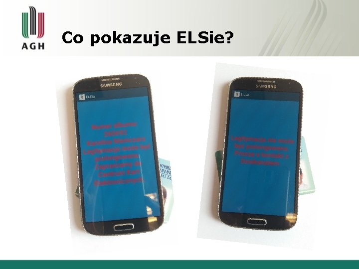 Co pokazuje ELSie? 
