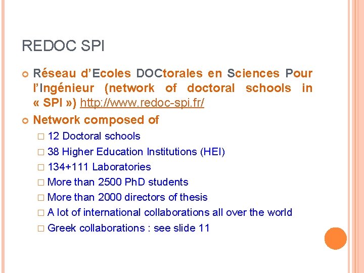 REDOC SPI Réseau d’Ecoles DOCtorales en Sciences Pour l’Ingénieur (network of doctoral schools in