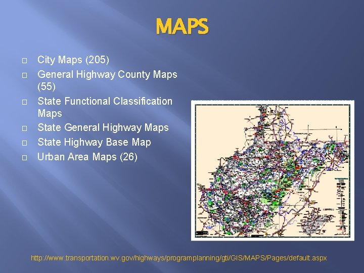 MAPS � � � City Maps (205) General Highway County Maps (55) State Functional