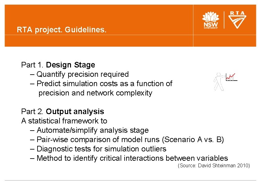 RTA project. Guidelines. Part 1. Design Stage – Quantify precision required – Predict simulation RTA project. Guidelines. Part 1. Design Stage – Quantify precision required – Predict simulation