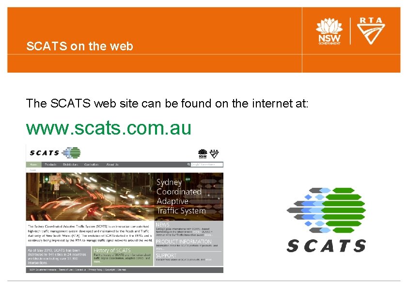 SCATS on the web The SCATS web site can be found on the internet SCATS on the web The SCATS web site can be found on the internet