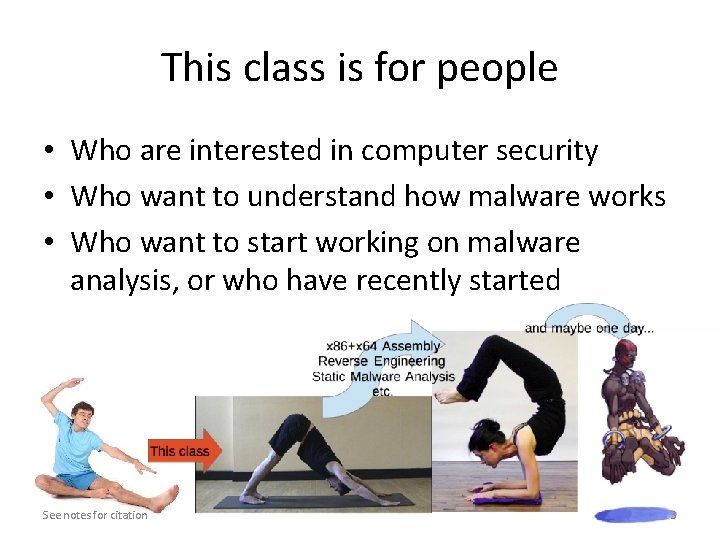 This class is for people • Who are interested in computer security • Who This class is for people • Who are interested in computer security • Who