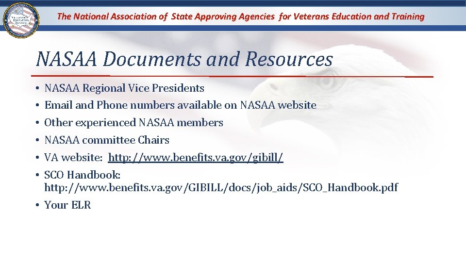 The National Association of State Approving Agencies for Veterans Education and Training NASAA Documents