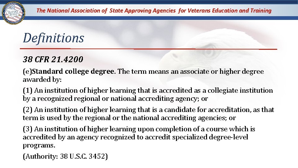 The National Association of State Approving Agencies for Veterans Education and Training Definitions 38