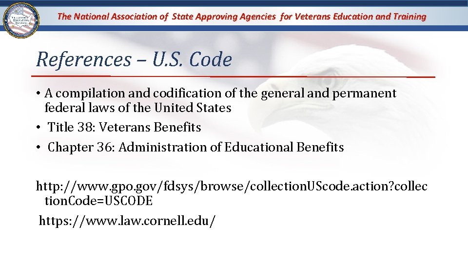 The National Association of State Approving Agencies for Veterans Education and Training References – The National Association of State Approving Agencies for Veterans Education and Training References –