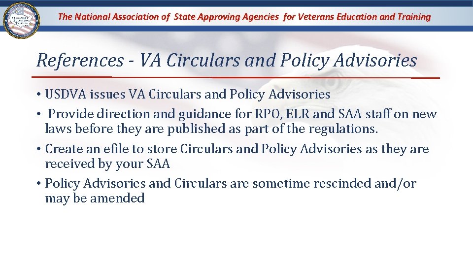 The National Association of State Approving Agencies for Veterans Education and Training References -