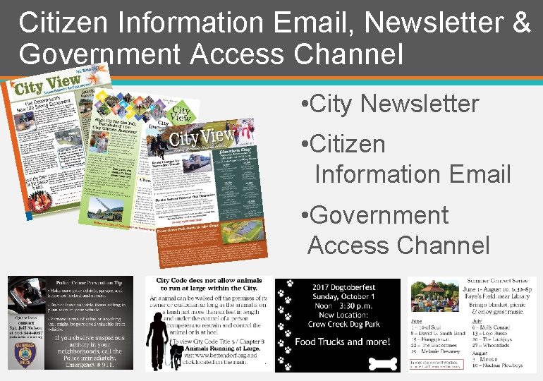 Citizen Information Email, Newsletter & Government Access Channel • City Newsletter • Citizen Information