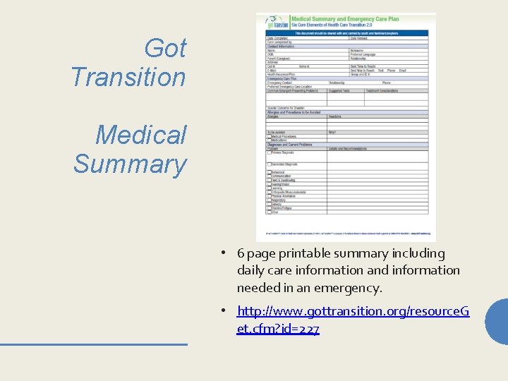 Got Transition Medical Summary • 6 page printable summary including daily care information and