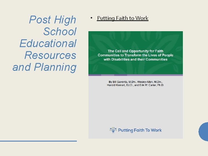 Post High School Educational Resources and Planning • Putting Faith to Work 