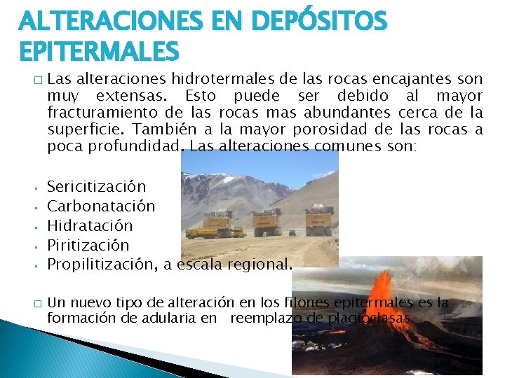 ALTERACIONES EN DEPÓSITOS EPITERMALES � • • • � Las alteraciones hidrotermales de las