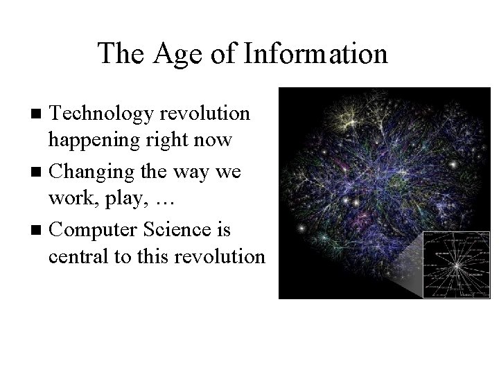 The Age of Information Technology revolution happening right now n Changing the way we The Age of Information Technology revolution happening right now n Changing the way we