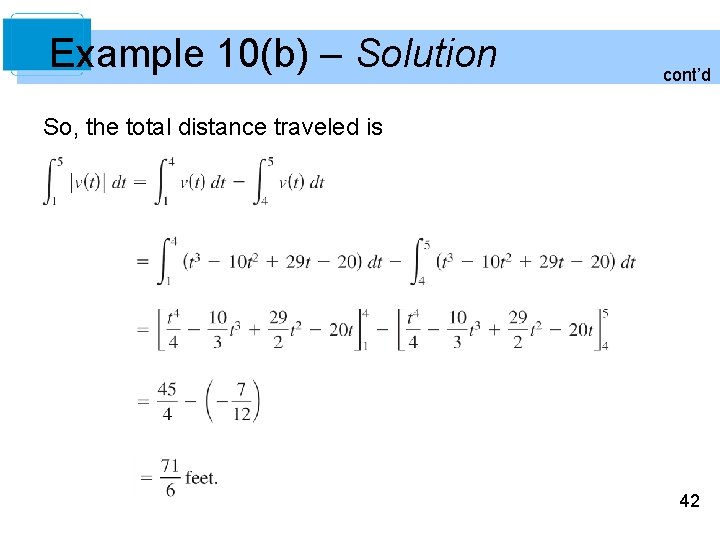 Example 10(b) – Solution cont’d So, the total distance traveled is 42 