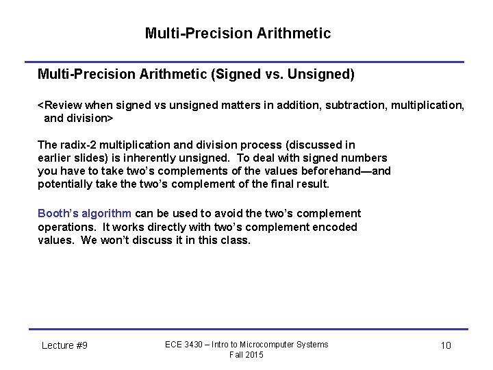 Multi-Precision Arithmetic (Signed vs. Unsigned) <Review when signed vs unsigned matters in addition, subtraction,