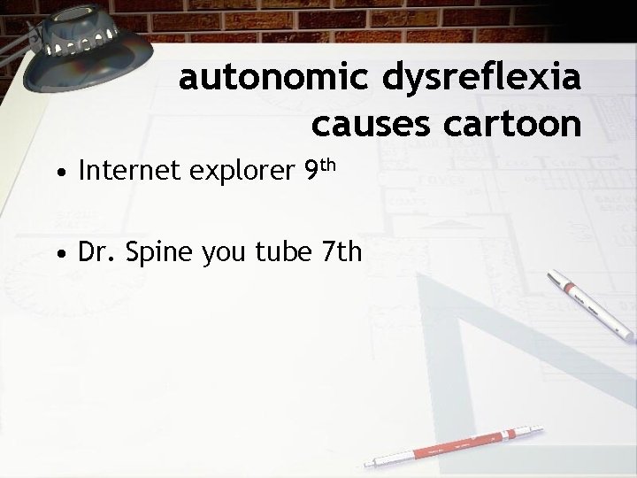 autonomic dysreflexia causes cartoon • Internet explorer 9 th • Dr. Spine you tube