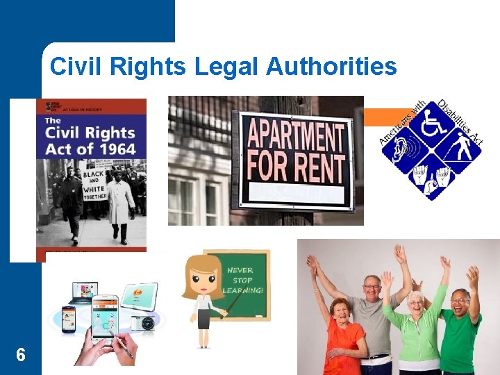 Civil Rights Legal Authorities 6 