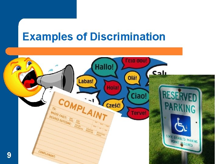 Examples of Discrimination 9 