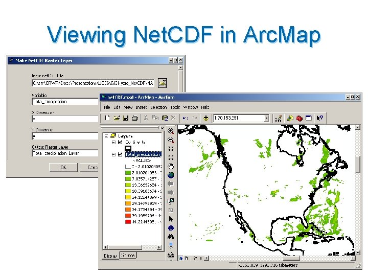 Viewing Net. CDF in Arc. Map 