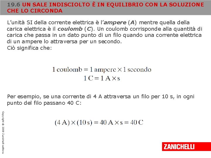 19. 6 UN SALE INDISCIOLTO È IN EQUILIBRIO CON LA SOLUZIONE CHE LO CIRCONDA