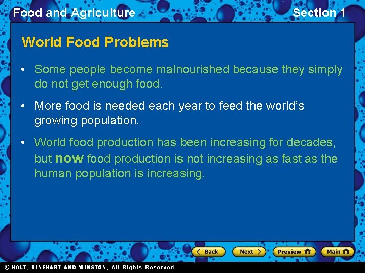 Food and Agriculture Section 1 World Food Problems • Some people become malnourished because