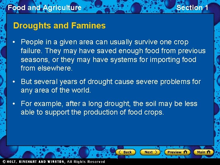 Food and Agriculture Section 1 Droughts and Famines • People in a given area