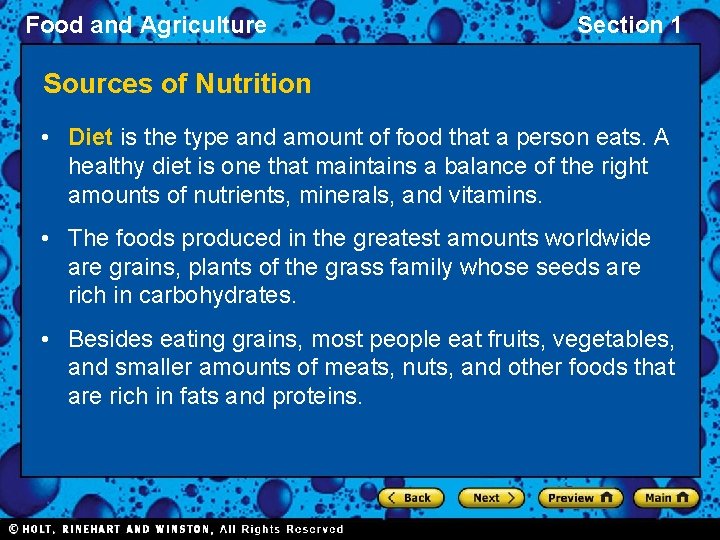 Food and Agriculture Section 1 Sources of Nutrition • Diet is the type and