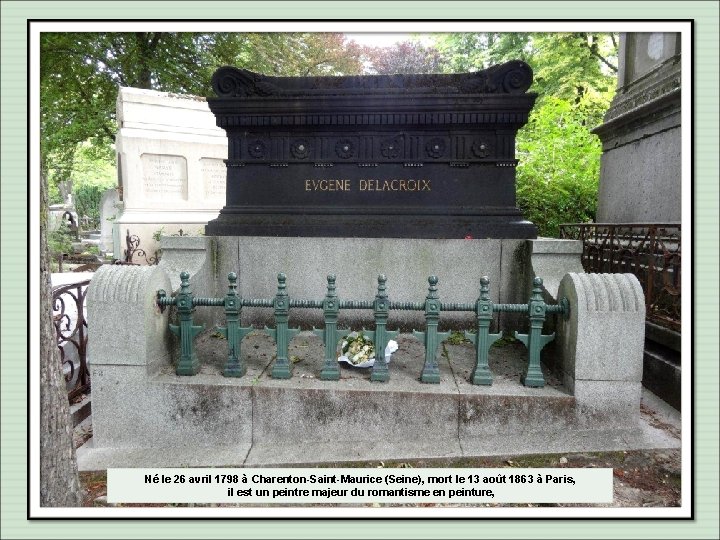Né le 26 avril 1798 à Charenton-Saint-Maurice (Seine), mort le 13 août 1863 à