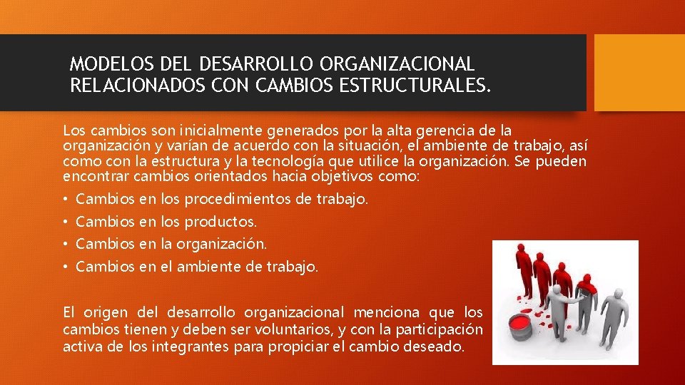 Modelos D O MODELOS DEL DESARROLLO ORGANIZACIONAL RELACIONADOS