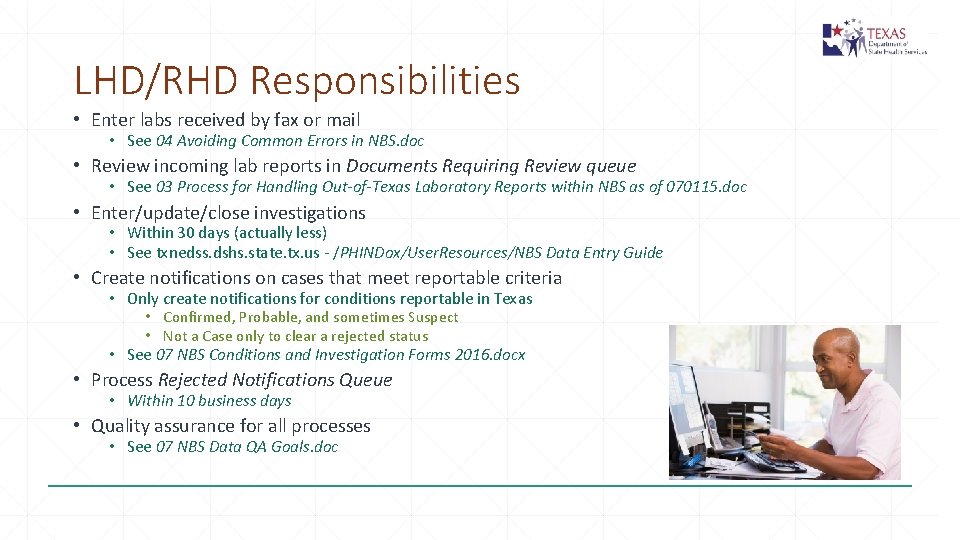LHD/RHD Responsibilities • Enter labs received by fax or mail • See 04 Avoiding