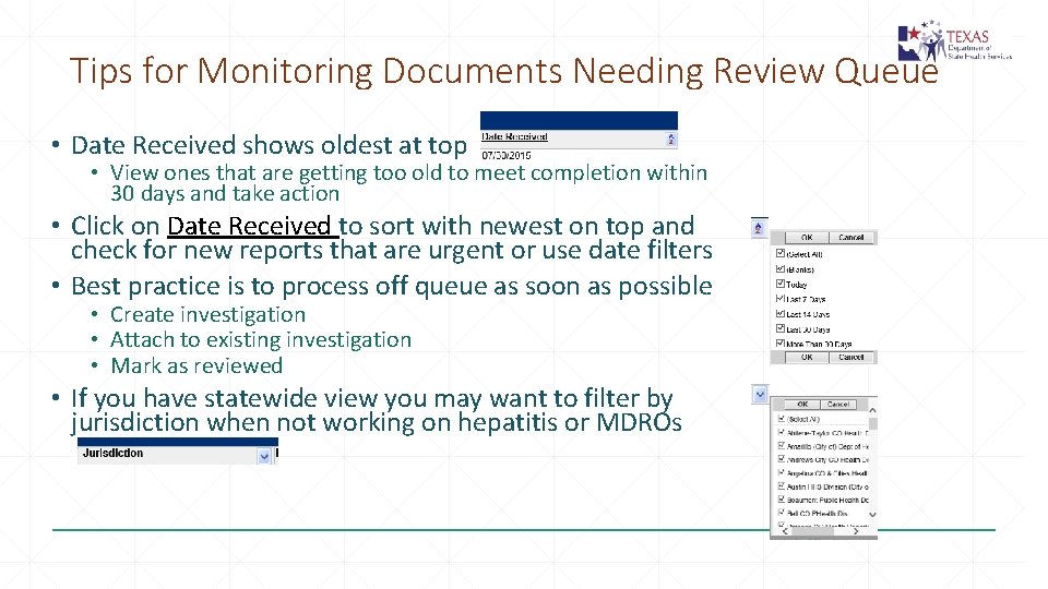 Tips for Monitoring Documents Needing Review Queue • Date Received shows oldest at top