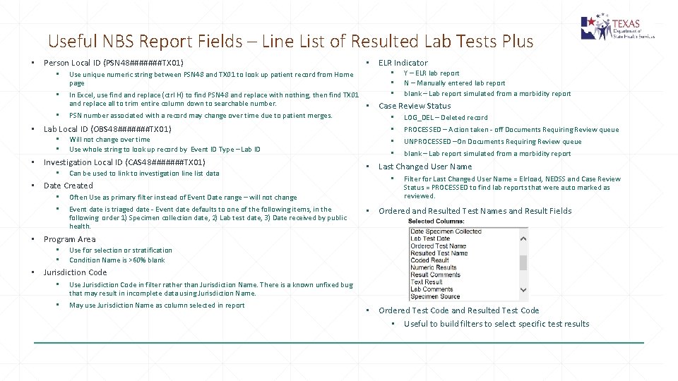 Useful NBS Report Fields – Line List of Resulted Lab Tests Plus • Person