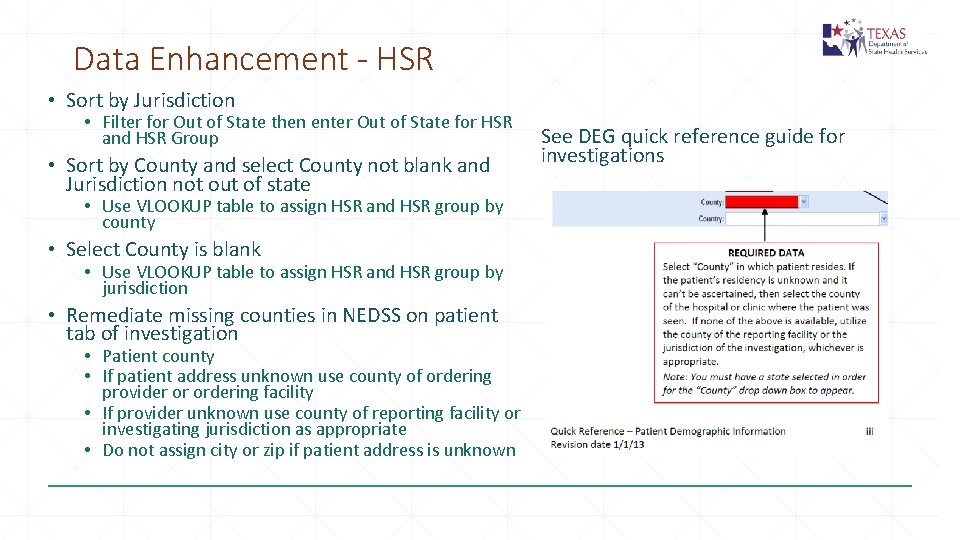 Data Enhancement - HSR • Sort by Jurisdiction • Filter for Out of State