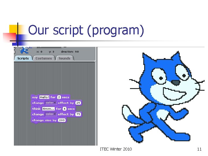 Our script (program) ITEC Winter 2010 11 