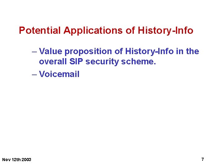 Potential Applications of History-Info – Value proposition of History-Info in the overall SIP security