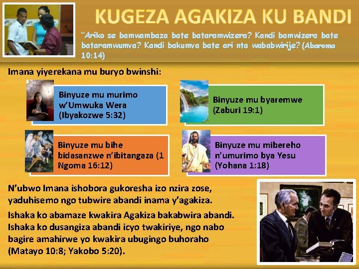 “Ariko se bamwambaza bate bataramwizera? Kandi bamwizera bate bataramwumva? Kandi bakumva bate ari nta