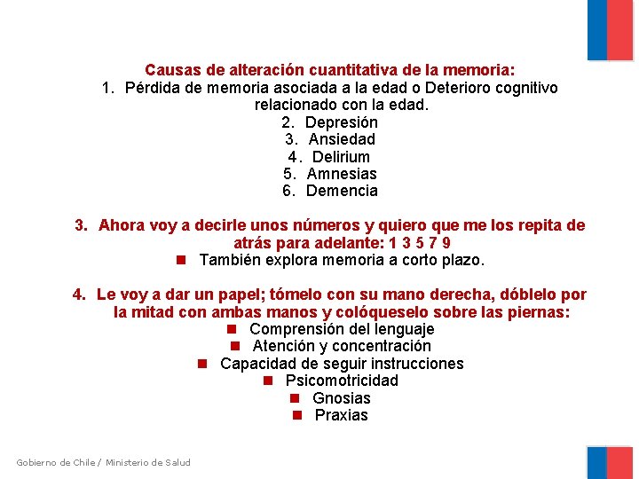 Causas de alteración cuantitativa de la memoria: 1. Pérdida de memoria asociada a la