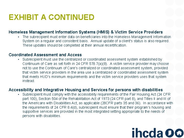 EXHIBIT A CONTINUED Homeless Management Information Systems (HMIS) & Victim Service Providers • The