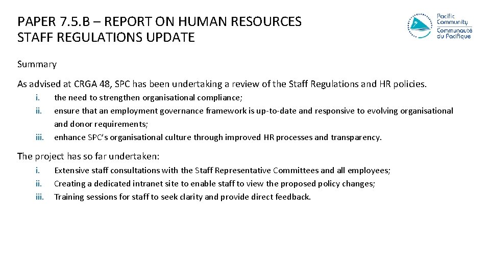 PAPER 7. 5. B – REPORT ON HUMAN RESOURCES STAFF REGULATIONS UPDATE Summary As