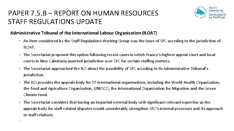 PAPER 7. 5. B – REPORT ON HUMAN RESOURCES STAFF REGULATIONS UPDATE Administrative Tribunal