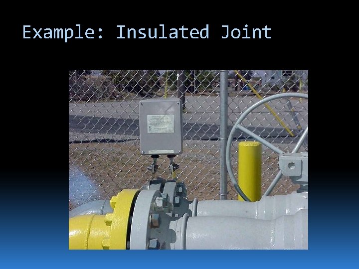 Example: Insulated Joint 