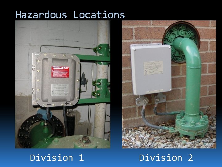 Hazardous Locations Division 1 Division 2 