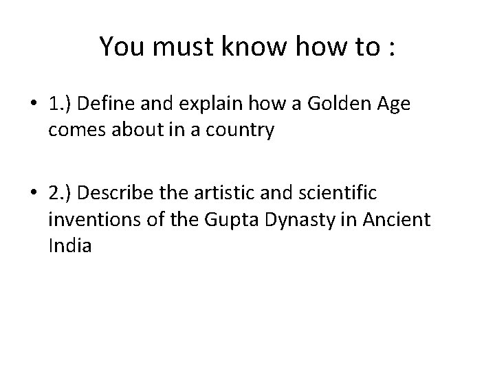 You must know how to : • 1. ) Define and explain how a You must know how to : • 1. ) Define and explain how a