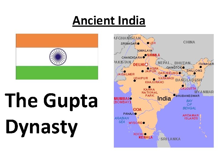 Ancient India The Gupta Dynasty Ancient India The Gupta Dynasty