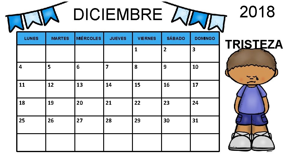 2018 DICIEMBRE LUNES MARTES MIÉRCOLES JUEVES VIERNES SÁBADO DOMINGO 1 2 3 4 5