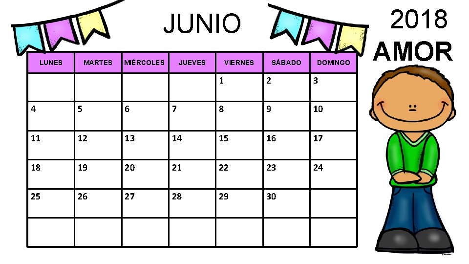 JUNIO LUNES MARTES MIÉRCOLES JUEVES VIERNES SÁBADO DOMINGO 1 2 3 4 5 6