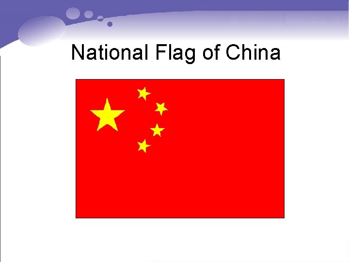 National Flag of China National Flag of China