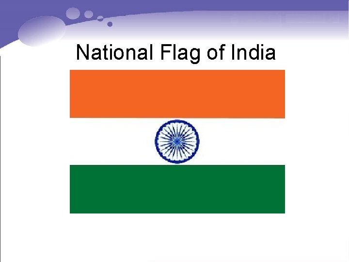 National Flag of India National Flag of India